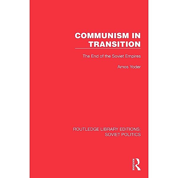 Communism in Transition, Amos Yoder