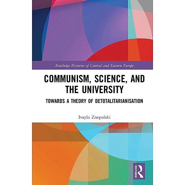 Communism, Science and the University, Ivaylo Znepolski