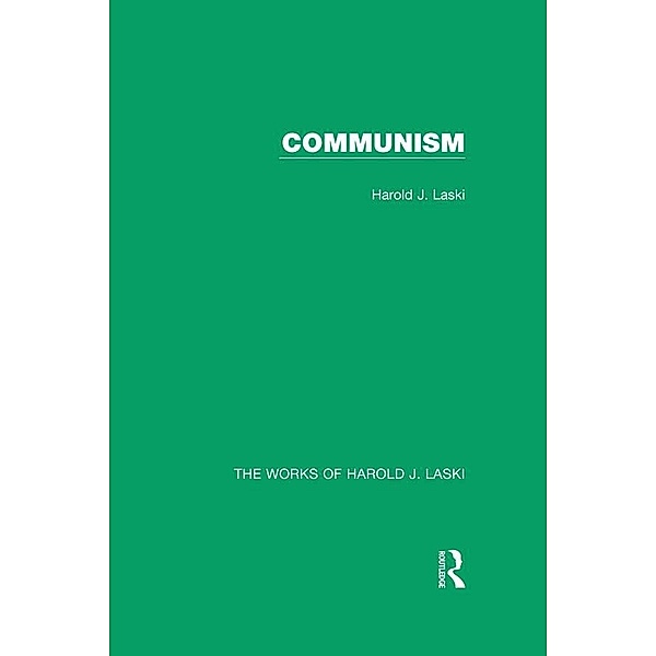 Communism (Works of Harold J. Laski), Harold J. Laski