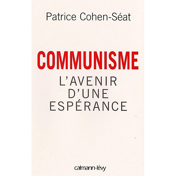 Communisme / Sciences Humaines et Essais, Patrice Cohen-Séat
