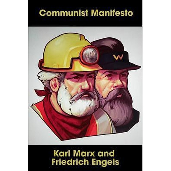 Communist Manifesto / Auroch Press LImited, Karl Marx, Friedrich Engels
