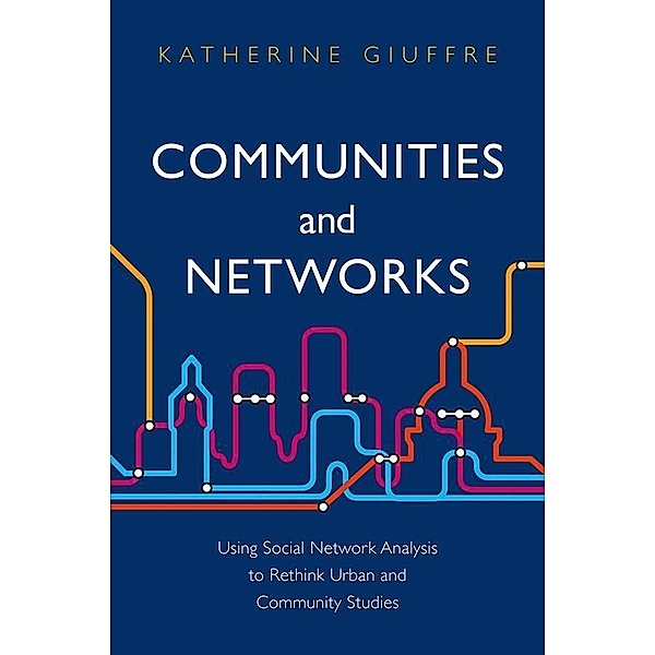 Communities and Networks, Katherine Giuffre