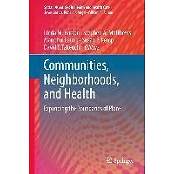 Communities, Neighborhoods, and Health / Social Disparities in Health and Health Care Bd.1