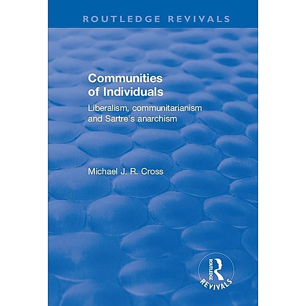 Communities of Individuals / Routledge Revivals, Michael J. R. Cross