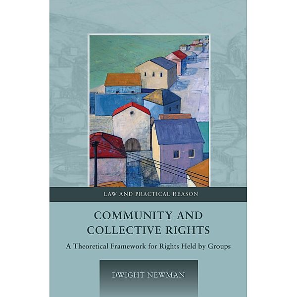 Community and Collective Rights, Dwight Newman