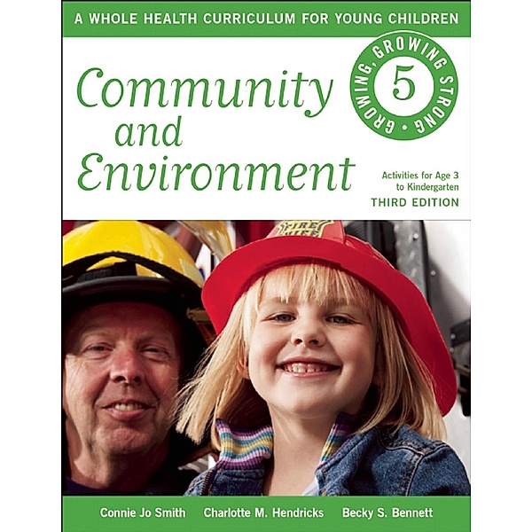 Community and Environment / Growing, Growing Strong, Connie Jo Smith, Charlotte M. Hendricks, Becky S. Bennett