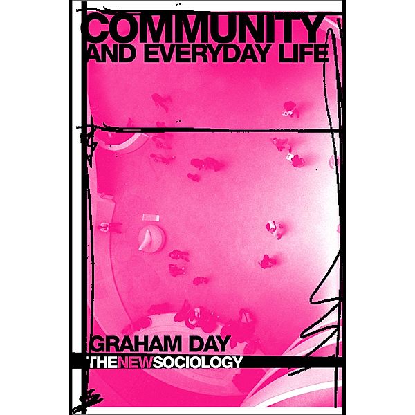 Community and Everyday Life, Graham Day