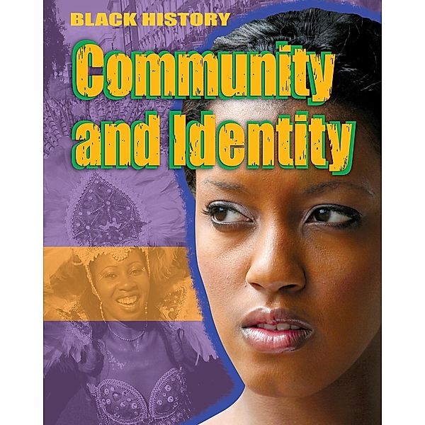 Community and Identity / Black History Bd.4, Dan Lyndon-Cohen