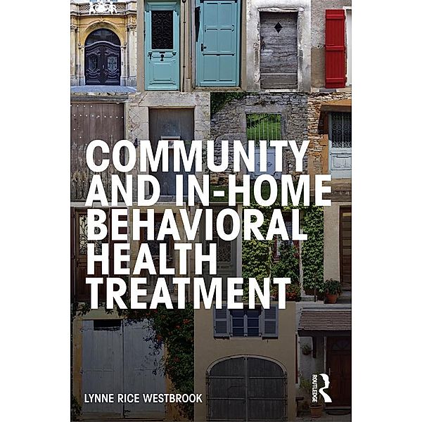 Community and In-Home Behavioral Health Treatment, Lynne Rice Westbrook