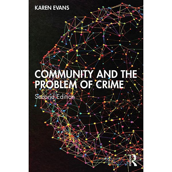 Community and the Problem of Crime, Karen Evans