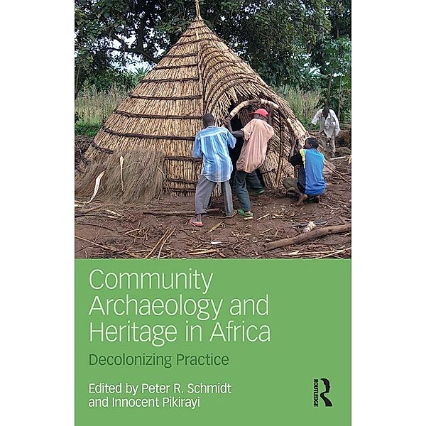 Community Archaeology and Heritage in Africa