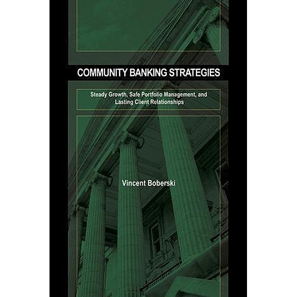 Community Banking Strategies / Bloomberg Professional, Vince Boberski