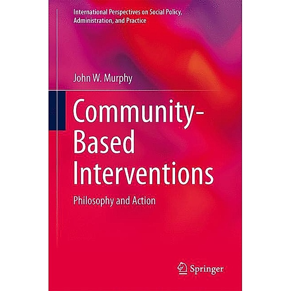 Community-Based Interventions, John W Murphy