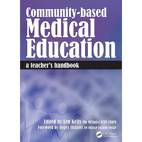 Community-Based Medical Education, Len Kelly