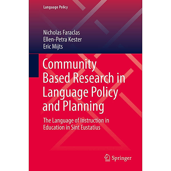 Community Based Research in Language Policy and Planning, Nicholas Faraclas, Ellen-Petra Kester, Eric Mijts