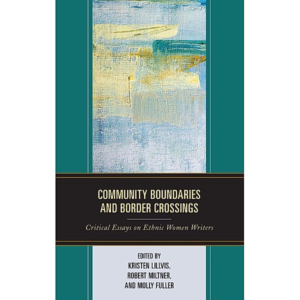 Community Boundaries and Border Crossings / Transforming Literary Studies