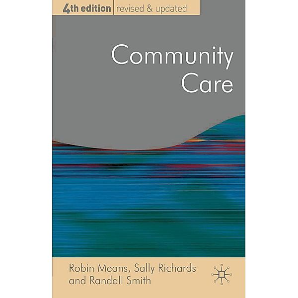 Community Care, Robin Means, Sally Richards, Randall Smith