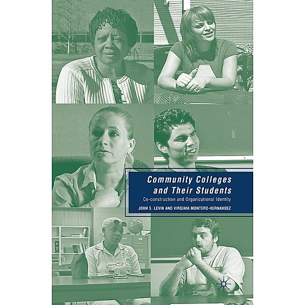 Community Colleges and Their Students, J. Levin, Virginia Montero-Hernandez