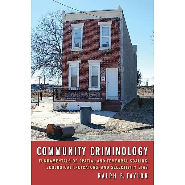 Community Criminology, Ralph B. Taylor