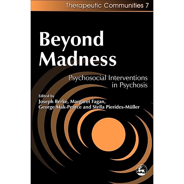 Community, Culture and Change: Beyond Madness