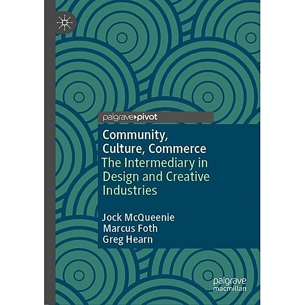 Community, Culture, Commerce, Jock McQueenie, Marcus Foth, Greg Hearn