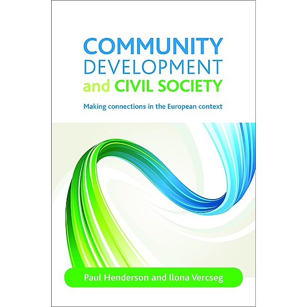 Community development and civil society, Paul Henderson, Ilona Vercseg