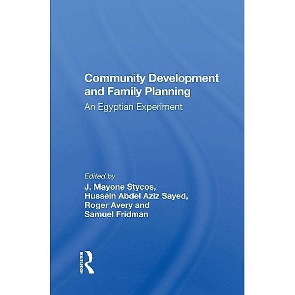 Community Development and Family Planning, J. Mayone Stycos