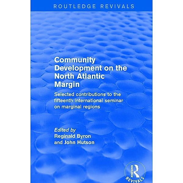 Community Development on the North Atlantic Margin / Routledge Revivals