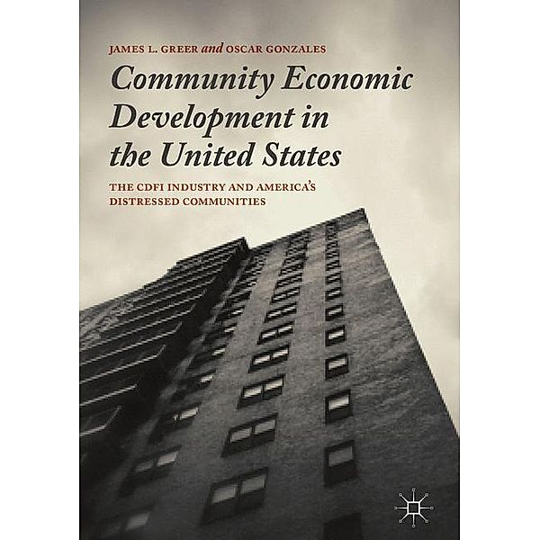 Community Economic Development in the United States, James L. Greer, Oscar Gonzales