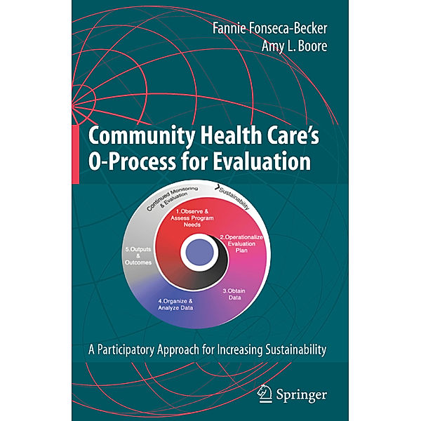 Community Health Care's O-Process for Evaluation, Fannie Fonseca-Becker, Amy L. Boore