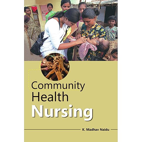 Community Health Nursing, K. Madhav Naidu