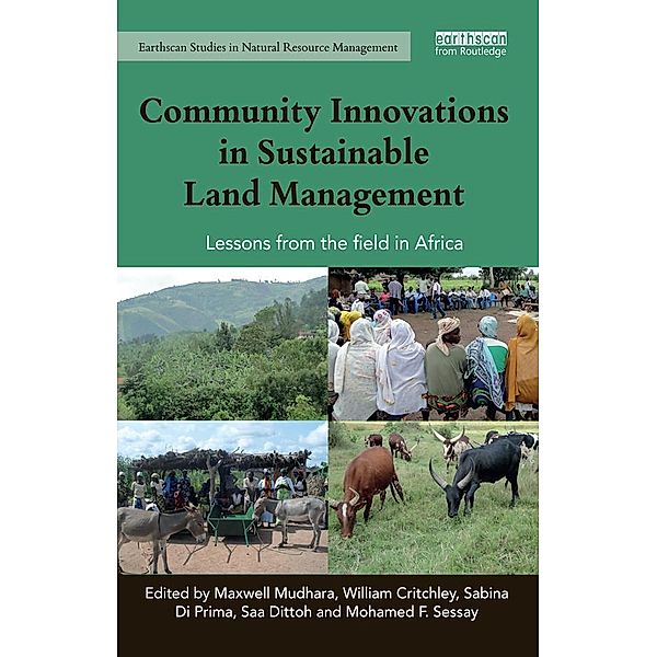 Community Innovations in Sustainable Land Management / Earthscan Studies in Natural Resource Management