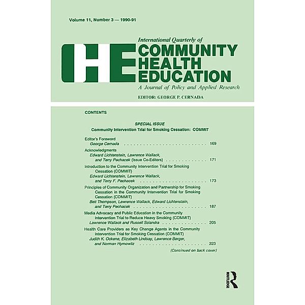 Community Intervention Trial for Smoking Cessation, Edward Lichtenstein, Lawrence M Wallack, Terry Pechacek