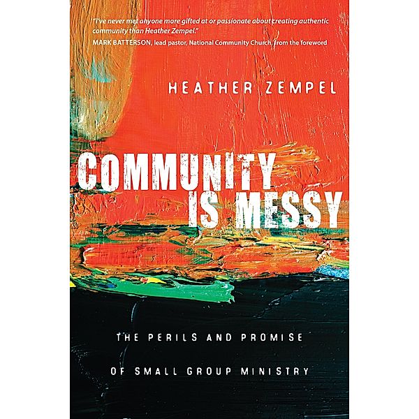 Community Is Messy, Heather Zempel