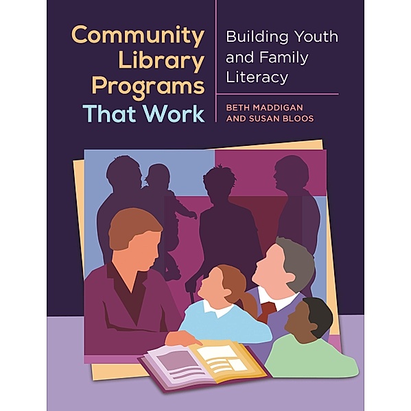 Community Library Programs That Work, Beth Christina Maddigan, Susan C. Bloos