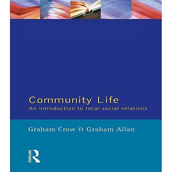 Community Life, Graham Crow, Graham Allan