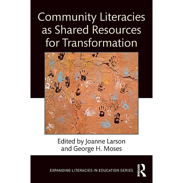 Community Literacies as Shared Resources for Transformation