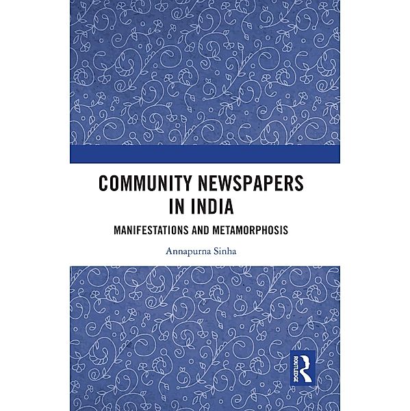 Community Newspapers in India, Annapurna Sinha