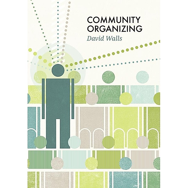 Community Organizing / Social Movements, David S. Walls
