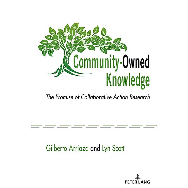 Community-Owned Knowledge, Gilberto Arriaza, Lyn Scott