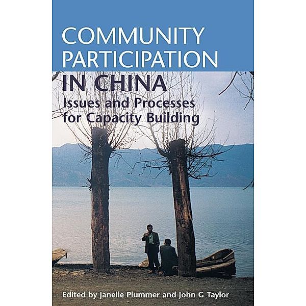 Community Participation in China, Janelle Plummer, John G. Taylor