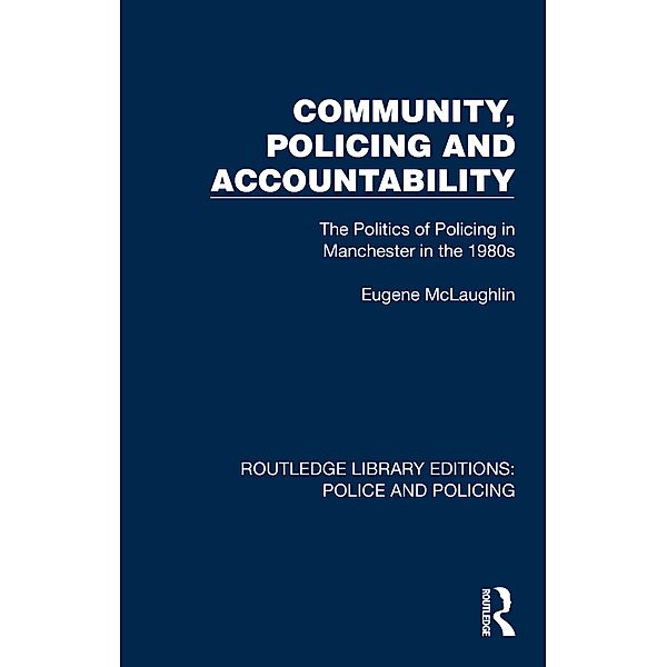 Community, Policing and Accountability, Eugene McLaughlin
