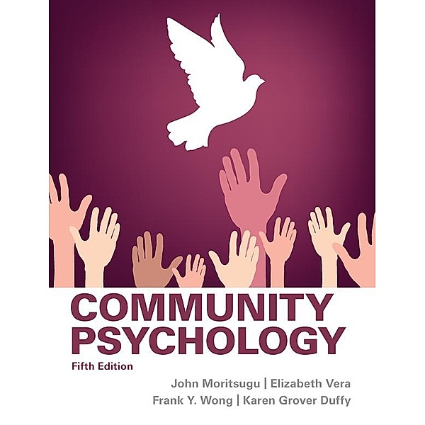 Community Psychology, John Moritsugu, Elizabeth Vera, Frank Y Wong, Karen Grover Duffy