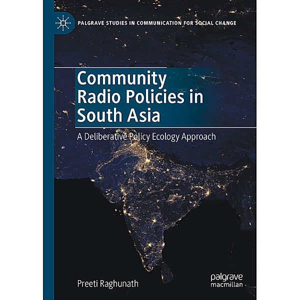 Community Radio Policies in South Asia, Preeti Raghunath