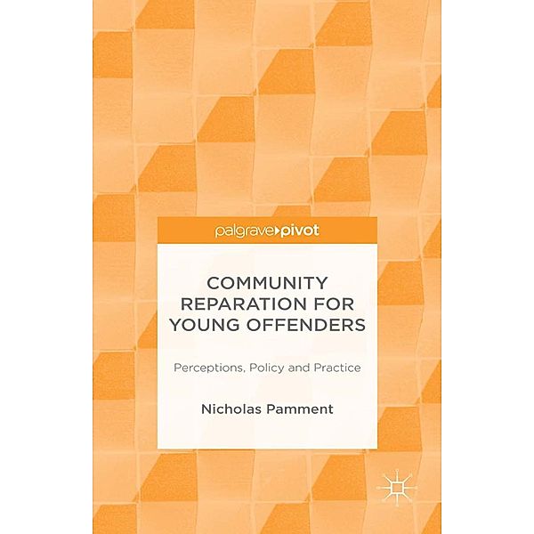 Community Reparation for Young Offenders, N. Pamment