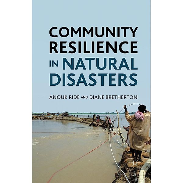 Community Resilience in Natural Disasters, Anouk Ride, Diane Bretherton