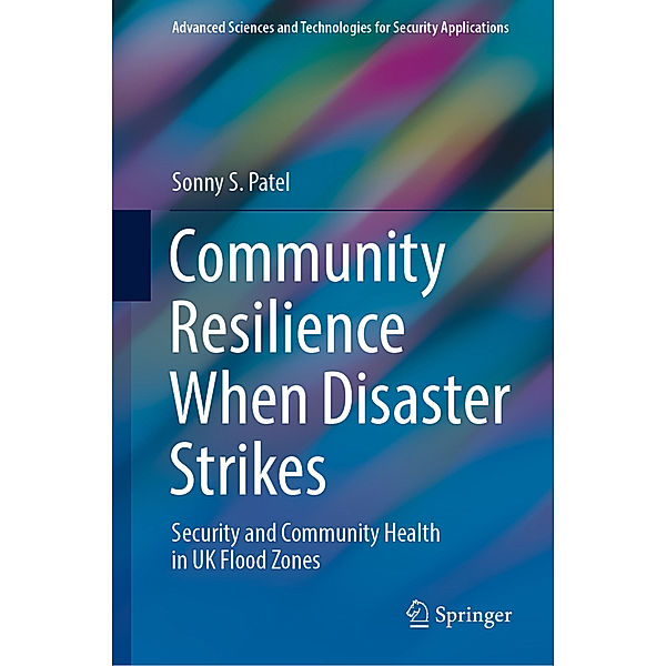 Community Resilience When Disaster Strikes, Sonny S. Patel