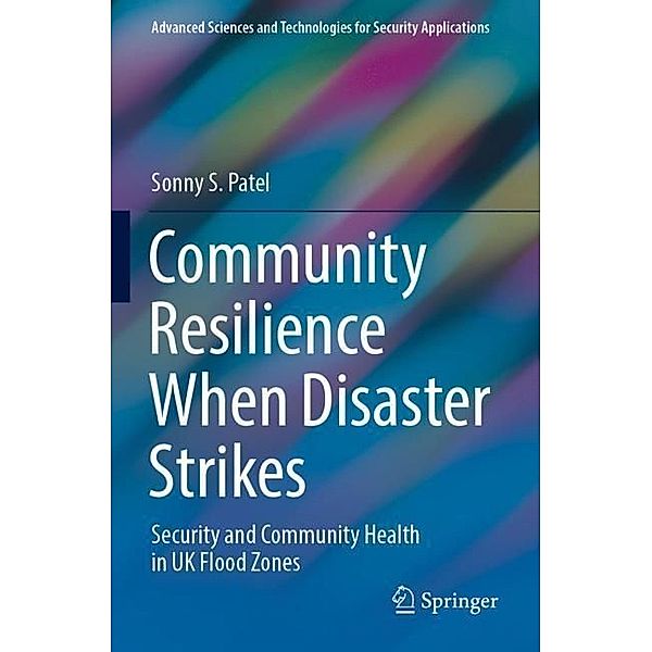 Community Resilience When Disaster Strikes, Sonny S. Patel
