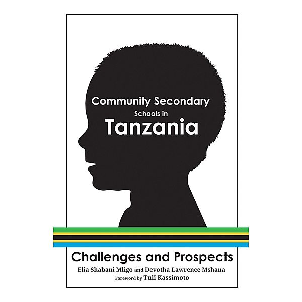 Community Secondary Schools in Tanzania, Elia Shabani Mligo, Devotha Lawrence Mshana