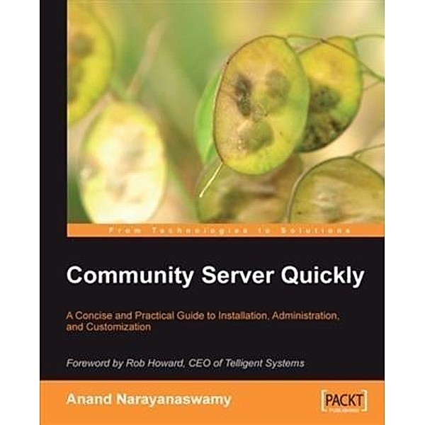 Community Server Quickly, Anand Narayanaswamy